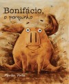 Bonifácio, o Porquinho