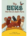 The Hens that Live on Jack's Farm