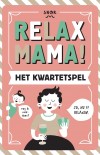 Relax Mama! Card Game