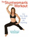Stuntwoman’s Workout, The