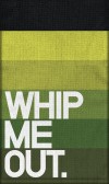 Bar Towels: Whip Me out