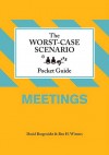 The Worst Case Scenario Pocket Guide: Meetings