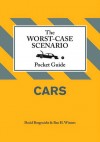 The Worst Case Scenario Pocket Guide: Cars