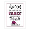100  Reasons to Panic about Doing Yoga