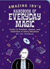 Amazing IRV's Handbook of Everyday Magic