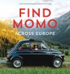 Find Momo Accross Europe