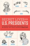 Secret Lives of the US Presidents