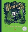 Warren the 13th and the Whispering Wood