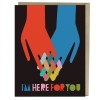 Lisa Congdon Card: I'm Here for You