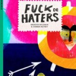 Little Roaches (Music): Fu** the Haters