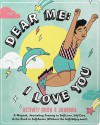 Dear Me: I Love You!